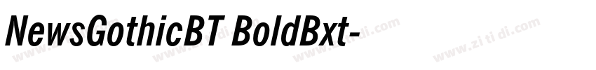 NewsGothicBT BoldBxt字体转换 NewsGothicBT BoldBxt字体转换